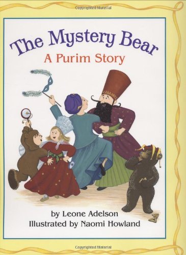 Beispielbild fr The Mystery Bear: A Purim Story zum Verkauf von Wonder Book