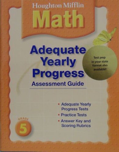 Imagen de archivo de Adequate Yearly Progress: Assessment Guide, Level 5 (Houghton Mifflin Mathematics) a la venta por Allied Book Company Inc.