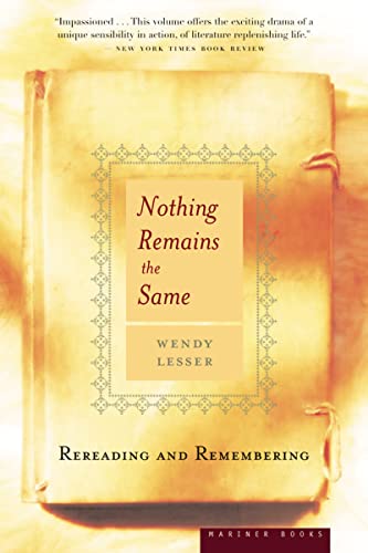 Imagen de archivo de Nothing Remains The Same: Rereading and Remembering a la venta por SecondSale