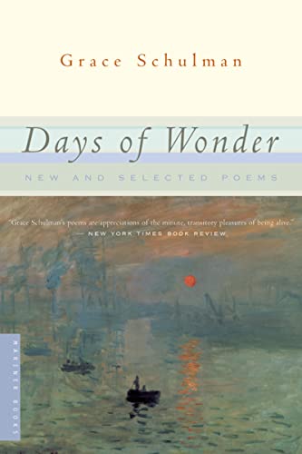 Beispielbild fr Days of Wonder: New and Selected Poems zum Verkauf von More Than Words