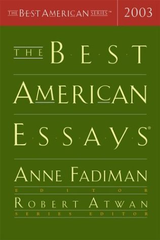 9780618341603: The Best American Essays 2003