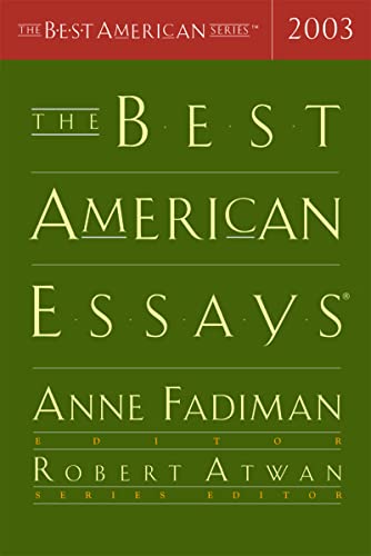 Imagen de archivo de The Best American Essays 2003 (The Best American Series) a la venta por SecondSale