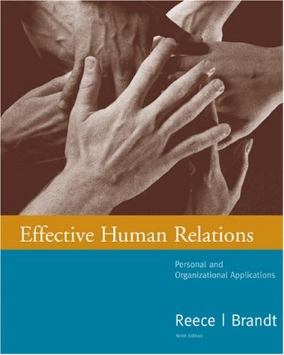 Stock image for Effective Human Relations : Personal and Organizational Applications for sale by Better World Books