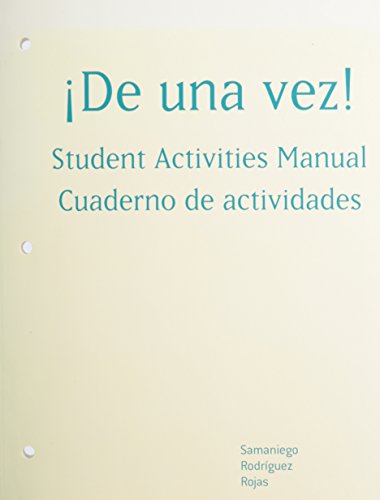 SAM for Samaniego/Rodriguez/Rojas' De una vez!: A College Course for Spanish Speakers (9780618348954) by Samaniego, FabiÃ¡n; Rodriguez, Francisco; Rojas, Nelson