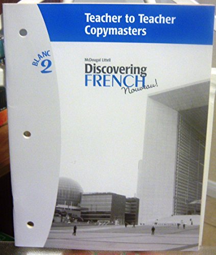 9780618352913: Discovering French Nouveau (Teacher to Teacher Copymasters, Blanc 2)