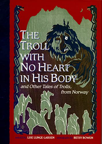 Beispielbild fr The Troll With No Heart In His Body zum Verkauf von HPB-Emerald