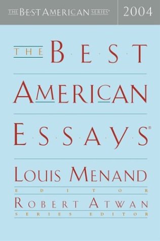 Stock image for The Best American Essays 2004 for sale by Better World Books