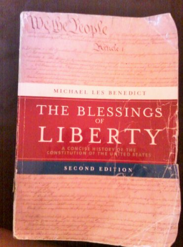 Beispielbild fr The Blessings of Liberty: A Concise History of the Constitution of the United States zum Verkauf von WeBuyBooks