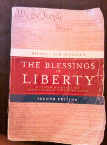 Stock image for The Blessings of Liberty: A Concise History of the Constitution of the United States for sale by SecondSale