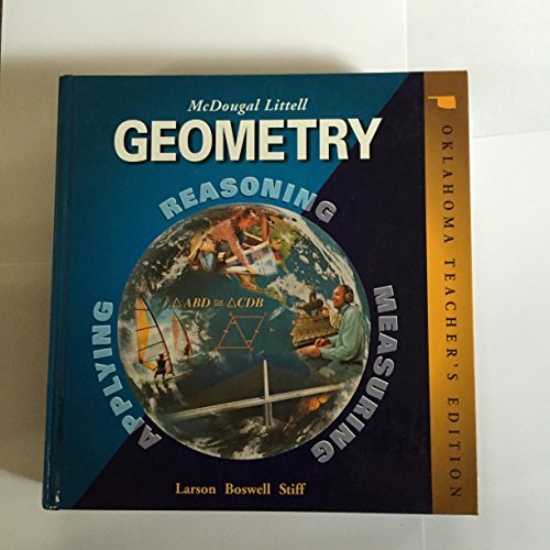 McDougal Littell Geometry, Oklahoma Edition (9780618371174) by Larson; Boswell; Stiff