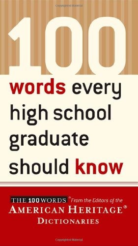 9780618374120: 100 Words Every High School Graduate Should Know