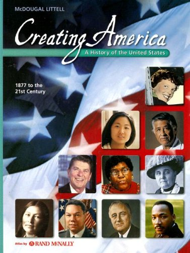 Imagen de archivo de Creating America, Grades 6-8 1877 to the 21st Century: Mcdougal Littell Creating America a la venta por BookHolders