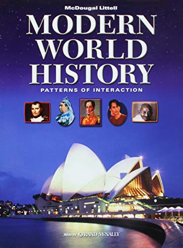 Stock image for McDougal Littell World History: Patterns of Interaction: Student Edition Grades 9-12 Modern World History 2005 (Modern World History: Patterns of Interaction) for sale by Ergodebooks