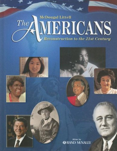 9780618377244: The Americans, Grades 9-12 Reconstruction to the 21st Century: Mcdougal Littell the Americans