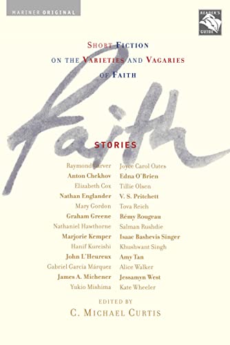 Beispielbild fr Faith: Stories : Short Fiction on the Varieties and Vagaries of Faith zum Verkauf von Better World Books