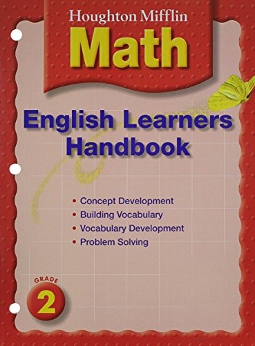 Imagen de archivo de Houghton Mifflin Math: Grade 2-English Learners Handbook (2005 Copyright) a la venta por ~Bookworksonline~