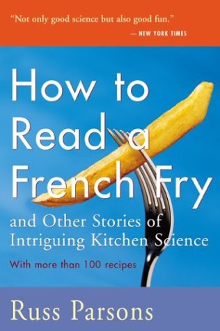 Stock image for How to Read a French Fry: And Other Stories of Intriguing Kitchen Science for sale by SecondSale