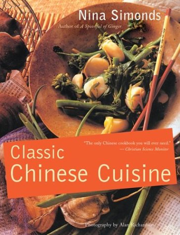 Imagen de archivo de Classic Chinese Cuisine a la venta por Better World Books