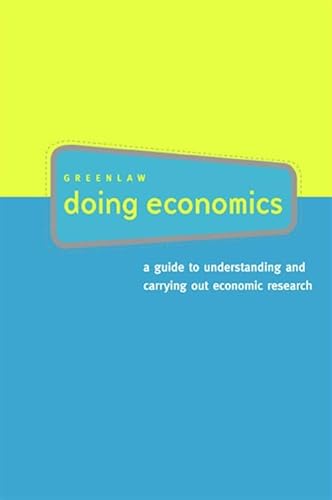 9780618379835: Doing Economics: A Guide to Understanding and Carrying Out Economic Research