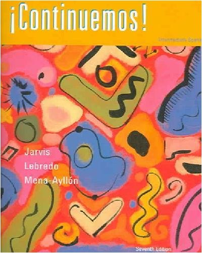 Continuemos (Spanish Edition) (9780618382651) by Jarvis, Ana C.