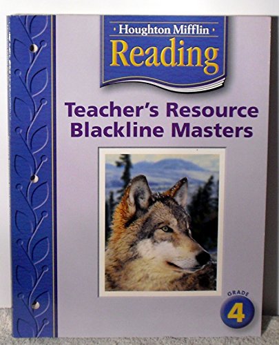 Beispielbild fr Houghton Mifflin Reading Teacher's Resource Blackline Masters, Grades 4 zum Verkauf von ThriftBooks-Atlanta