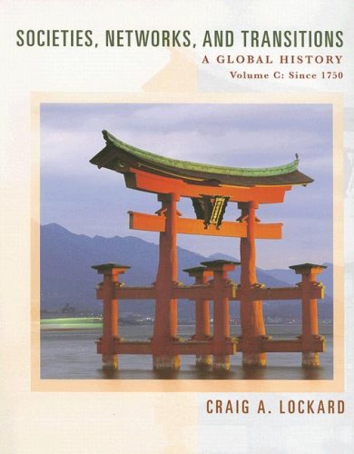 9780618386161: Lockard's Societies, Networks, and Transitions Since 1750: A Global History