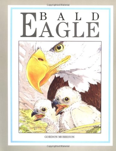 Beispielbild fr Bald Eagle zum Verkauf von More Than Words