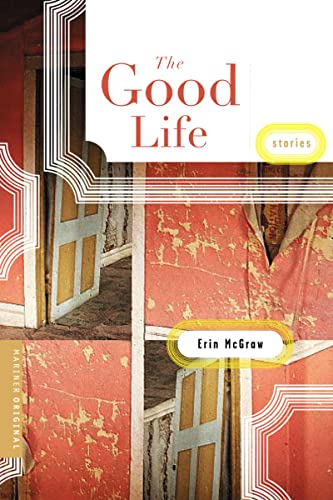 Beispielbild fr The Good Life : Stories zum Verkauf von Better World Books