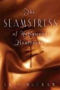 Beispielbild fr The Seamstress of Hollywood Boulevard: A Novel zum Verkauf von Wonder Book