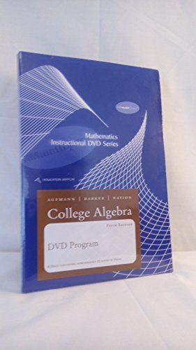 DVD for Aufmann/Barker/Nation's College Algebra, 5th (9780618386772) by Aufmann, Richard N.; Barker, Vernon C.; Nation, Richard D.