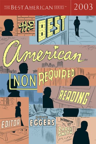 9780618390731: The Best American Nonrequired Reading 2003