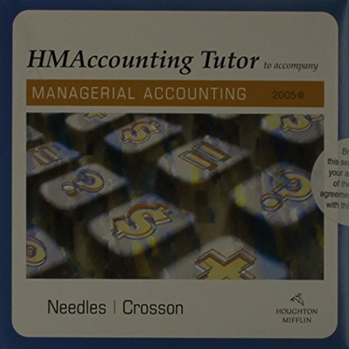 Tutorial CD-ROM for Needles/Crosson's Managerial Accounting, 7th (9780618393954) by Needles, Belverd E.