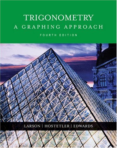 Beispielbild fr Trigonometry : A Graphing Approach zum Verkauf von Better World Books