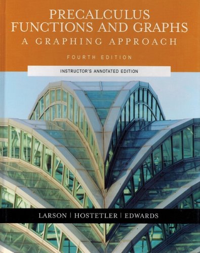 Beispielbild fr Precalculus Functions and Graphs A Graphing Approach Fourth Edition Instructor's Annotated Edition zum Verkauf von ThriftBooks-Dallas