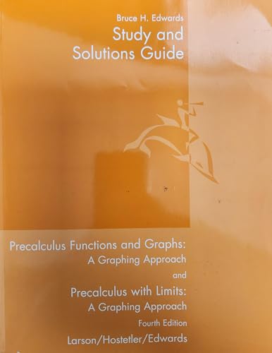 Stock image for Study and Solutions Guide to Precalculus Functions and Graphs: A Graphing Approach / Precalculus With Limits: A Graphing Approach for sale by HPB-Red