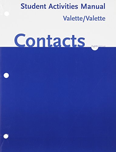 Contacts: Langue Et Culture Francaises Student Activities Manual (French Edition) (9780618395804) by Valette, Jean-Paul; Valette, Rebecca M.