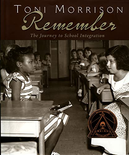 Imagen de archivo de Remember: The Journey to School Integration (Bccb Blue Ribbon Nonfiction Book Award (Awards)) a la venta por SecondSale