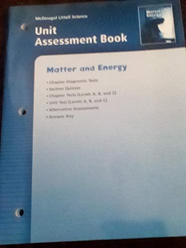 9780618406456: McDougal Littell Science: Matter and Energy: Unit Assessment Book