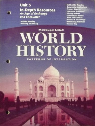 9780618409136: Unit 3 In-depth Resources an Age of Exchange and Encounter World History Patterns of Interaction