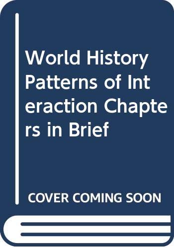 Imagen de archivo de World History Patterns Of Interaction Chapters In Brief ; 9780618409358 ; 0618409351 a la venta por APlus Textbooks