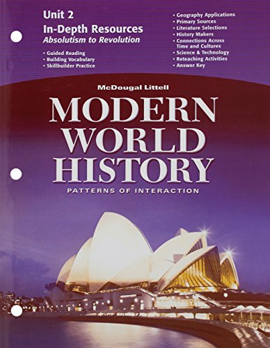 Imagen de archivo de McDougal Littell World History: Patterns of Interaction : In-Depth Resources Unit 2 Grades 9-12 Modern World History a la venta por Better World Books