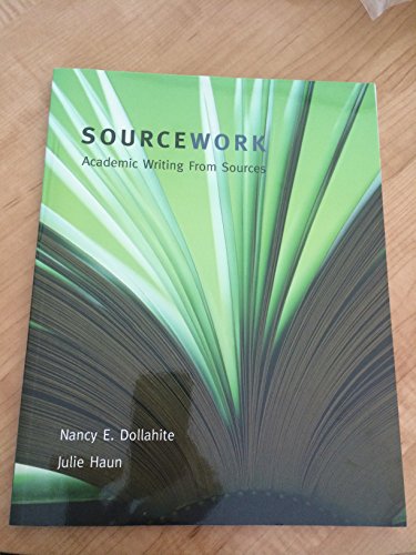 Stock image for Sourcework: Academic Writing from Sources for sale by SecondSale