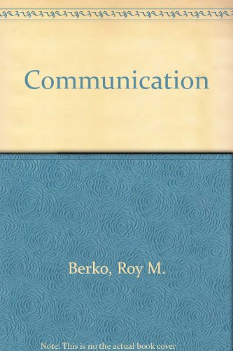 Communication (9780618414161) by Berko, Roy M.