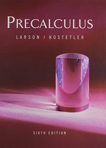 Precalculus With Student Cd, Interactive Cd + Student Solutions Guide 6th Ed (9780618414321) by Larson, Ron