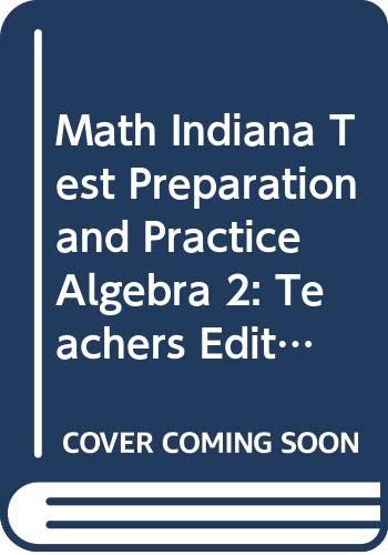 Imagen de archivo de McDougal Littell High School Math Indiana: Test Preparation and Practice Teachers Edition Algebra 2 a la venta por Nationwide_Text