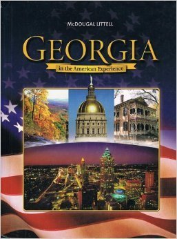 Imagen de archivo de McDougal Littell Georgia State American History Georgia: Student Edition Grades 6-8 2005 a la venta por ThriftBooks-Dallas