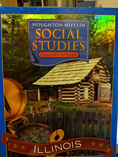Beispielbild fr Social Studies Grade 4: Houghton Mifflin Social Studies Illinois zum Verkauf von SecondSale