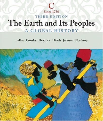 Stock image for The Earth and Its People: A Global History, Volume C: Since 1750 for sale by ThriftBooks-Atlanta