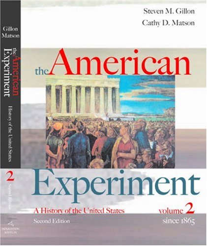 Beispielbild fr The American Experiment, Volume II: A History of the United States: Since 1865 zum Verkauf von ThriftBooks-Atlanta