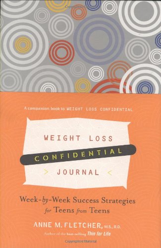Imagen de archivo de Weight Loss Confidential Journal: Week-by-Week Success Strategies for Teens from Teens a la venta por SecondSale